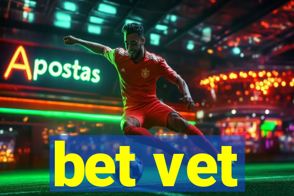 bet vet